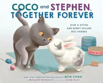 Coco and Stephen Together Forever: How a Kitten and Bunny Became Best Friends at Amazon