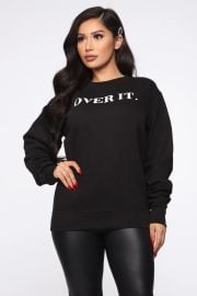 Fashion Nova Over It Sweatshirt at Fashion Nova