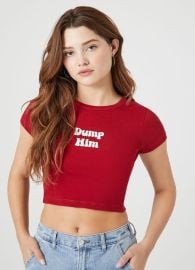 Forever 21 Dump Him Graphic Baby Tee at Forever 21