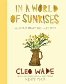 In a World of Sunrises: 365 Days of Heart Soul and Hope at Amazon
