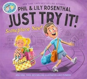 Just Try It! Someplace New! (A Phil & Lil Book) at Amazon