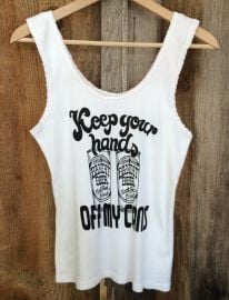 Keep Your Hands Off My Cans Lace Tank WhiteBlk Bandit Brand General Store at Bandit Brand