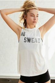 NO SWEAT TANK at Shoptiques