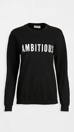 Phenomenal Ambitious Sweatshirt at Shopbop