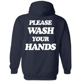 Wash Your Hands Hoodie by Talentless at Talentless