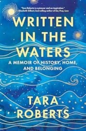 com Written in the Waters A Memoir of History Home and Belonging 9781426223754 Roberts Tara Books at Amazon