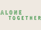 Alone Together