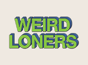 Weird Loners