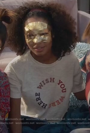 Zoey's white wish you were here graphic tee on Grown-ish