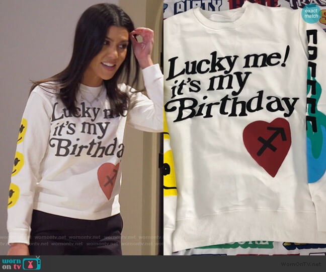 Kanye West Lucky Me Birthday Sweatshirt worn by Kourtney Kardashian on Keeping Up with the Kardashians