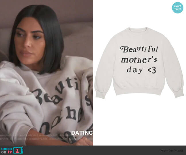 Kanye West Beautiful Mothers Day Crewneck Sweater worn by Kim Kardashian on Keeping Up with the Kardashians