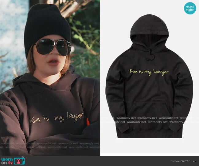 Kim Kardashian Kim is my Lawyer Hoodie worn by Khloe Kardashian on Keeping Up with the Kardashians