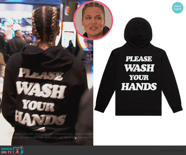 Talentless Wash Your Hands Hoodie worn by Khloe Kardashian on Keeping Up with the Kardashians