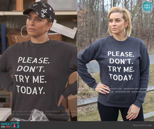 Embellished Please Don't Try Me Today Sweatshirt worn by Robyn Dixon on The Real Housewives of Potomac