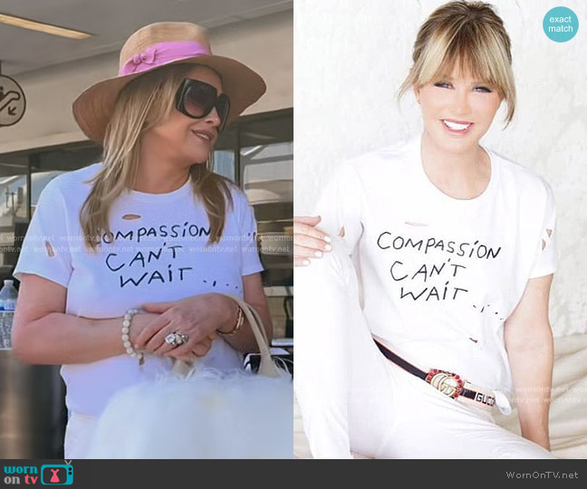 Compassion Can’t Wait Compassion Can’t Wait T-Shirt worn by Kathy Hilton on The Real Housewives of Beverly Hills