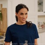 Meghan Markle’s navy blue t-shirt on With Love Meghan