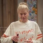 Carol’s Less Regrets More Baguettes sweatshirt on Leanne Carol’s Less Regrets More Baguettes sweatshirt on Leanne